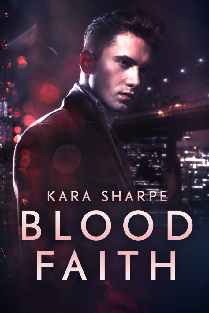 Cover for Blood Faith by Kara Sharpe